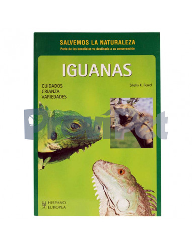 Iguanas: Cuidados, Crianza, Variedades